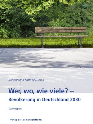 cover image of Wer, wo, wie viele?--Bevölkerung in Deutschland 2030
